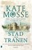 Kate Mosse - Tijden van vuur 2 - Stad van tranen