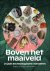 Boven het maaiveld 25 jaar ...