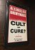 Charles Bufe - Alcoholics Anymous; Cult or cure?