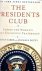The presidents club Inside ...