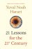 Yuval Noah Harari 218942 - 21 Lessons for the 21st Century