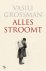 Vasili Grossman - Alles stroomt