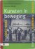 Kunsten in beweging 1900 – ...