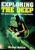 Exploring the Deep The ques...