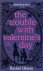 The Trouble with Valentine'...