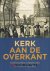 Reenders, Hommo - Kerk aan de overkant - Gereformeerden in IJsselmuiden en Grafhorst (1835-1985)