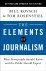 Elements of Journalism, Rev...
