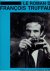 Le Roman de François Truffaut.