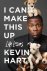 Kevin Hart - I Can't Make This Up