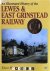 Klaus Marx - An Illustrated History of the Lewes  East Grinstead Railway