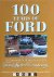 100 Years of Ford. A Centen...