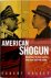 Robert Harvey 47303 - American Shogun MacArthur, Hirohito and the American Duel with Japan