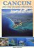 Cancun and the Yucatan Peni...