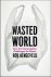 Rob Hengeveld - Wasted World