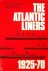 Emmons, Frederic - The Atlantic Liners 1925-1970