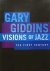 Visions of Jazz The First C...