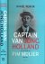 Rewijk, Daniël. - Captain van Jong Holland: een biografie van Pim Mulier 1865-1954.