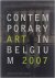 De Baere Bart Bounameaux Henry - Contemporary art in Belgium 2007