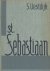 St. Sebastiaan. De geschied...