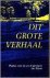 Dit grote verhaal