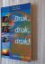 Powell, Cliff / Barker, Graham - Druk, druk, druk ! / Leven in Gods ritme / Omgaan met stress vanuit een christelijk perspectief