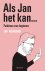 Als Jan het kan...