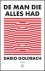 De man die alles had