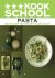 Pasta / *** Kookschool