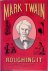 Mark Twain - Roughing It