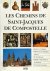 Les chemins de Saint-Jacque...