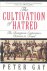 The Cultivation of Hatred -...
