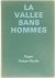 La vallée sans hommes