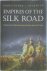Empires of the Silk Road