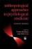Anthropological Approaches ...