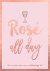 Rosé all day - cadeauboek /...