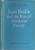 Franklin, Julian H. - Jean Bodin and the Rise of Absolutist Theory.