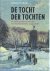 De Tocht der Tochten - De g...