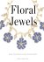 Floral Jewels. From the Wor...
