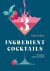 Calder, Kate - Three Ingredient Cocktails
