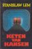 Lem, Stanislaw - Keten van Kansen