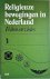 Kranenborg, Reender e.a. - FEITEN EN VISIES. De Verenigingskerk II / Goeroe Maharaj Ji. Religieuze bewegingen in Nederland 3.