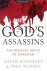 God's Assassins The Medieva...