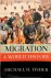 Migration A World History