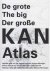 Boelens, L. - De grote - The big - der grosse KAN atlas. Mentale atlas van het stedelijk netwerk Arnhem-Nijmegen.