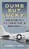 Richard K. Curtis - Dumb but Lucky