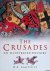 The Crusades. An illustrate...