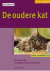 Eilert-Overbeck, B. - De oudere kat / stap-voor-stap verzorging van je lievelingsdier
