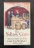 Yellow Cross, The Story of ...