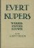 Witteboom, S. - Evert Kupers, Werker, strijder, bouwer, Voorwoord C. van der Lende en een bijdrage van Dr. W. Drees