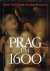 Prag um 1600 Kunst und Kult...